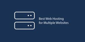 Best Hosting For Multiple Websites